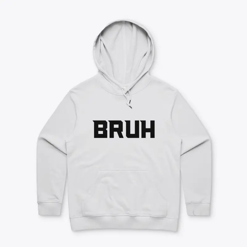 BRUH - Pullover Hoodie